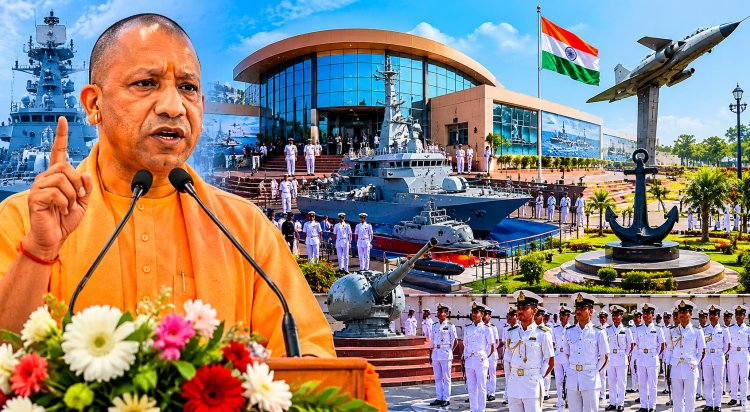 लखनऊ को मिली नौसेना की बड़ी सौगात, मुख्यमंत्री योगी ने दिया बड़ा संदेश...